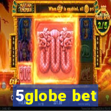 5globe bet